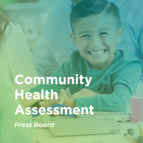 Young child smiling at a table with their parents. Green and blue gradient overlay photo with text reading Community Health Assessment Press Board.